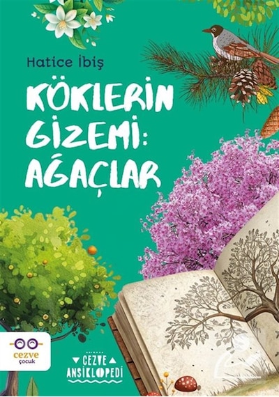 Köklerin Gizemi: Ağaçlar / Hatice İbiş
