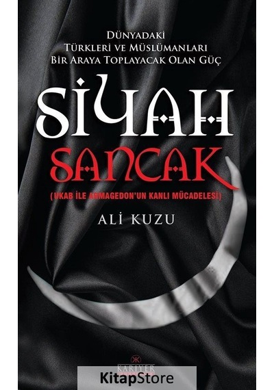 Siyah Sancak - Ali Kuzu - Kariyer Yayınları