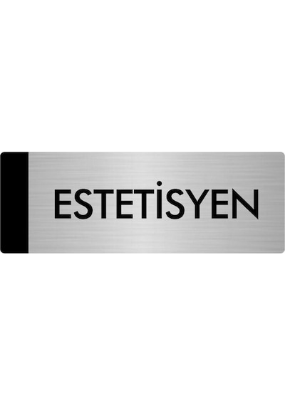 Metal Yönlendirme Levhası, Departman Kapı Isimliği Estetisyen 5x20 Cm Gümüş Renk