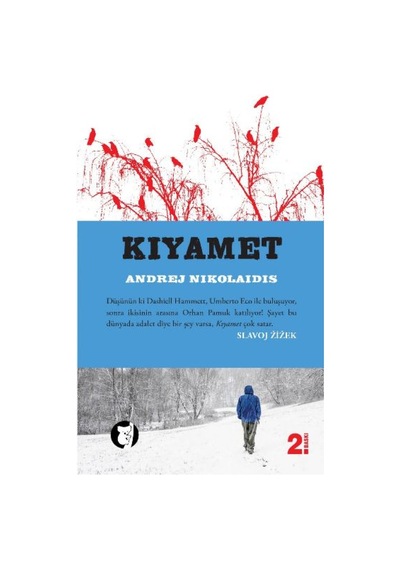 Kıyamet - Andrej Nikolaidis - Aylak Kitap