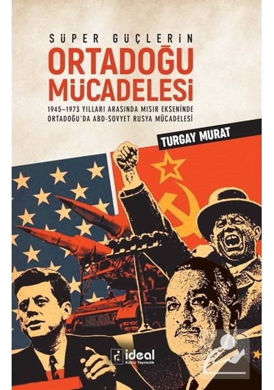 Süper Güçlerin Ortadoğu Mücadelesi / Turgay Murat 9786257059015