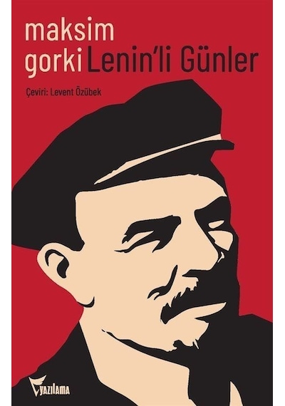 Lenin'li Günler - Maksim Gorki - Yazılama