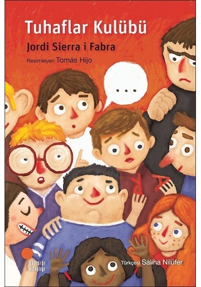 Tuhaflar Kulübü - Jordi Sierra i Fabra - Günışığı Kitaplığı