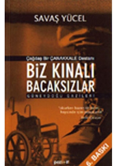 Biz Kınalı Bacaksızlar - Savaş Yücel - Pozitif Yayıncılık