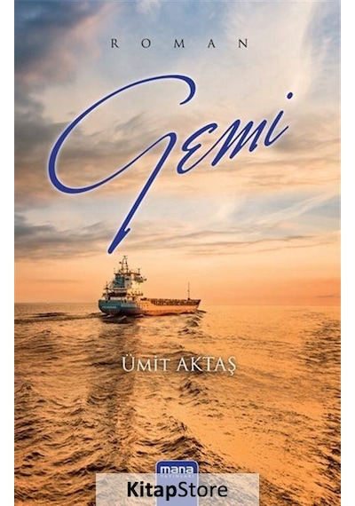 Gemi - Ümit Aktaş - Mana Yayınları