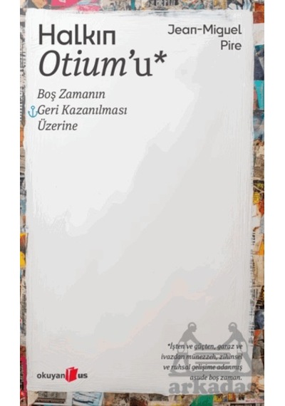 Halkın Otium U Okuyan Us Yayınları