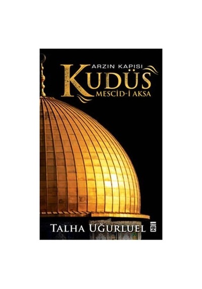 Arzın Kapısı Kudüs
