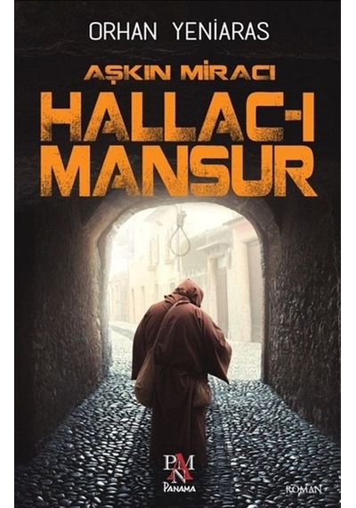 Aşkın Miracı Hallac-I Mansur