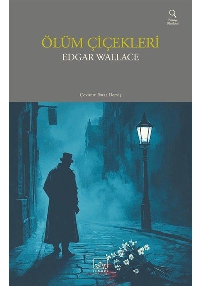 Ölüm Çiçekleri / Edgar Wallace