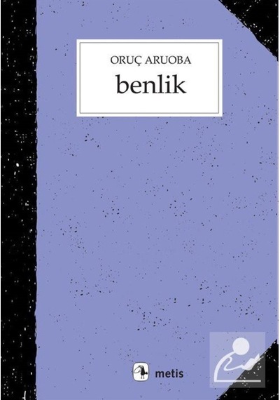 Benlik / Oruç Aruoba 9789753425216