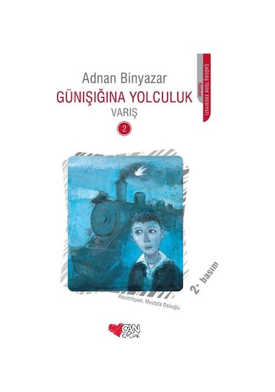 Günışığına Yolculuk - Varış 2 - Adnan Binyazar - Can Çocuk Yayınları