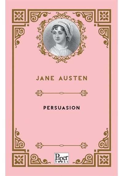 Persuasion / Jane Austen