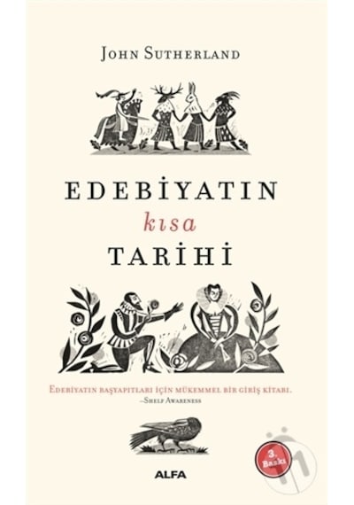 Edebiyatın Kısa Tarihi - John Sutherland - Alfa Yayıncılık