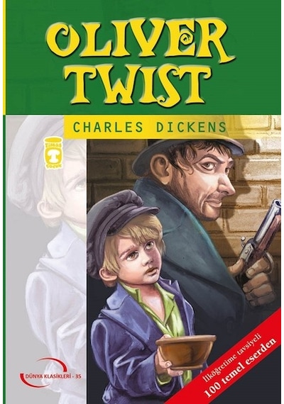 Oliver Twist-Dünya Klasikleri - Charles Dickens - Timaş Çocuk