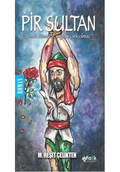 Pir Sultan - M. Reşit Çelikten - Fark Yayınları