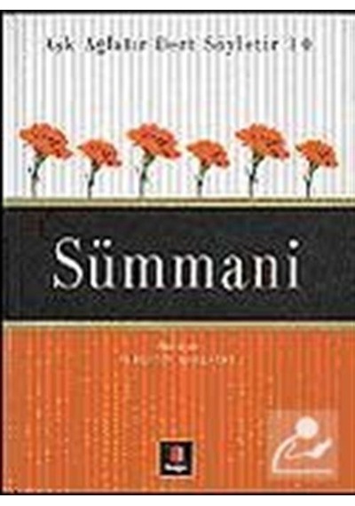 Sümmani - Dertli Aşk Ağlatır Dert Söyletir 10 - Nurettin Albayrak - Kapı Yayınları