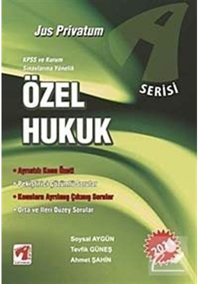 Özel Hukuk-A Serisi / Ahmet Şahin