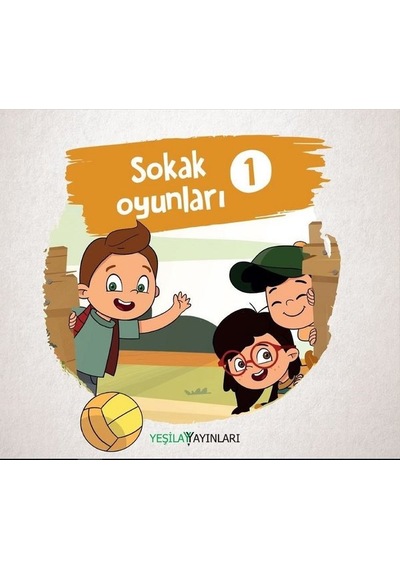 Sokak Oyunları 1- Yeşilay Yayınları