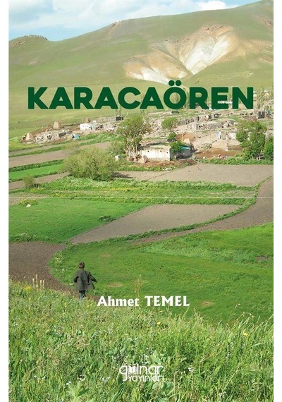 Karacaören / Ahmet Temel