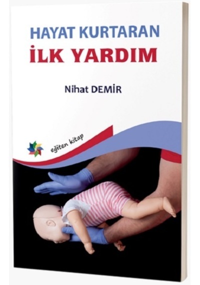 Hayat Kurtaran İlk Yardım