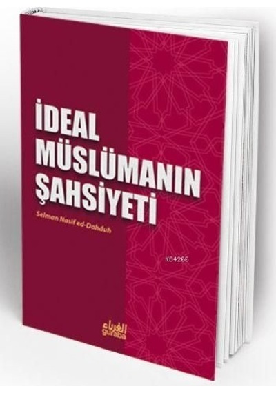 Ideal Müslümanın Şahsiyeti Selman Nasif Dahduh