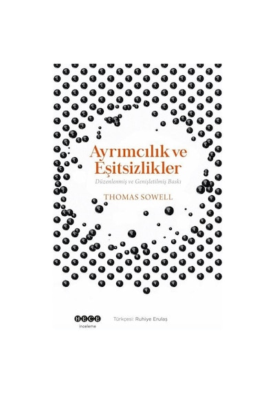 Ayrımcılık Ve Eşitsizlikler / Thomas Sowell