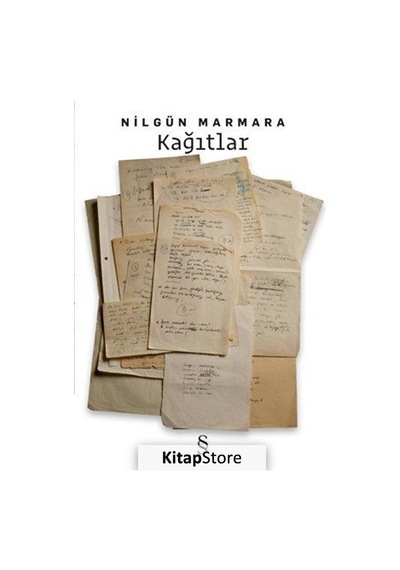 Kağıtlar - Nilgün Marmara