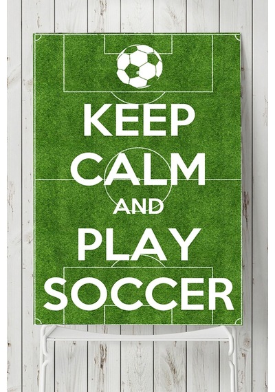 Keep Calm And Play Futbol Posteri