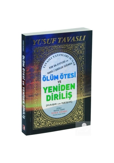Ölüm Ötesi ve Yeniden Dirilişi (Haşr ve Neşir) B50 / Yusuf Tav... 9786056340741