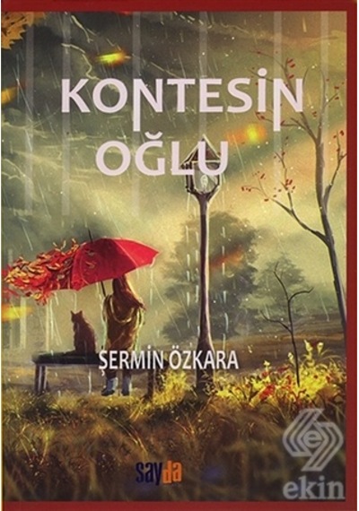 Kontesin Oğlu - Şermin Özkara - Sayda Yayıncılık