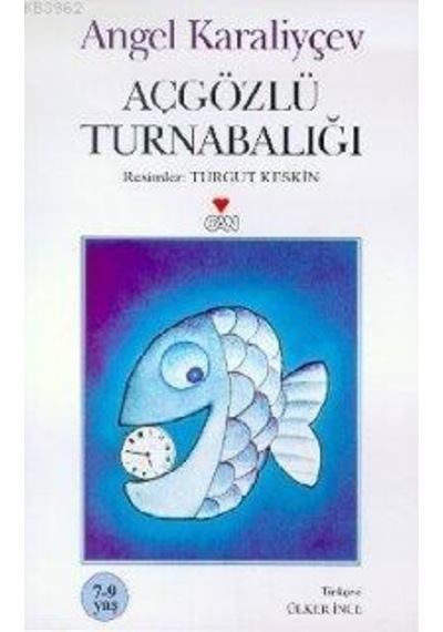 Açgözlü Turna Balığı - Angel Karaliyçev - Can Çocuk Yayınları