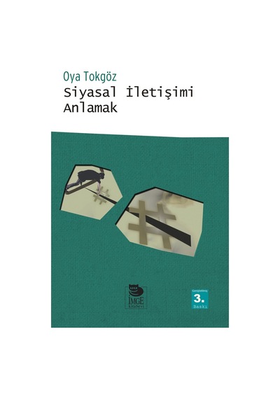 Siyasal Iletişimi Anlamak Oya Tokgöz Imge 415658182