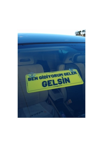 Ben Gidiyorum Gelen Gelsin Vantuzlu Dekor Pleksi Plaka