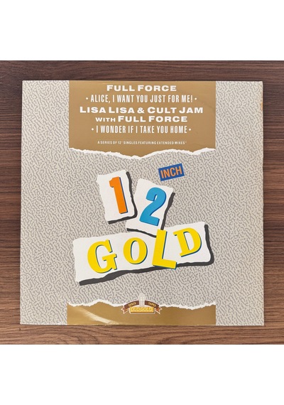 Full Force / Lisa Lisa & Cult Jam With Full Force Alice, I Want