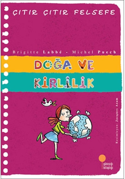 Çıtır Çıtır Felsefe Doğa ve Kirlilik Günışığı Yay
