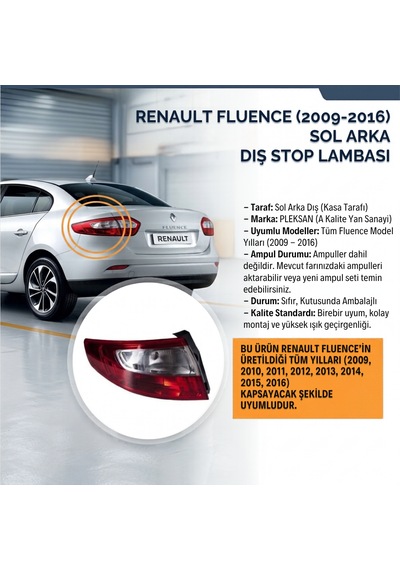 Renault Fluence 2009-2016 Sol Dış Stop 1 Adet