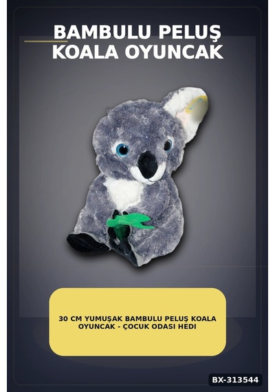 Bay 30 Cm Yumuşak Bambulu Peluş Koala Oyuncak - Çocuk Odası Hediyelik Dekor Bx-313544 Najmaddin