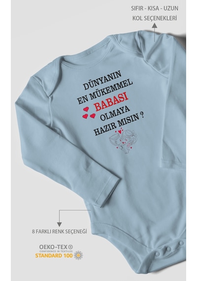 Dünyanın En Mükemmel Babası Olmaya Hazır Mısın Baskılı Bebek Zıbını %100 Pamuk Uzun Kol Bebe Mavisi