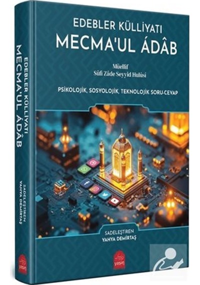 Mecmaul Adab Edebler Külliyatı / Sufi-zade Seyyid Hulusi
