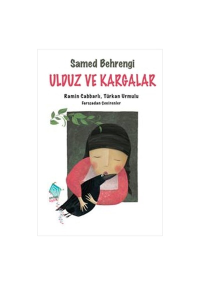 Ulduz ve Kargalar - Samed Behrengi - Kaynak Çocuk
