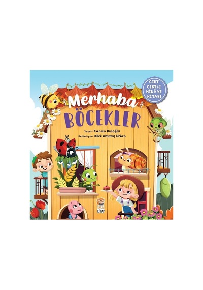 Sincap Kitap Merhaba Böcekler Cırt Cırtlı Hikaye Kitabı - Canan
