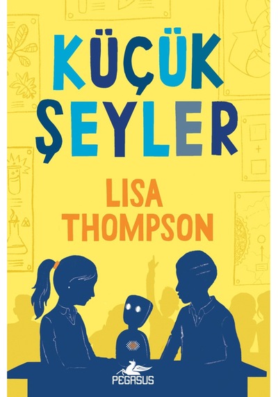 Küçük Şeyler Lisa Thompson