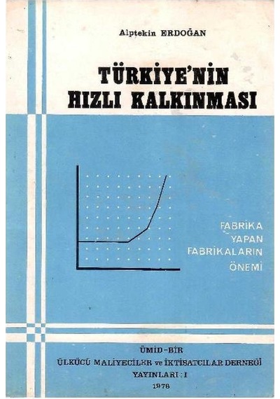 Türkiye'nin Hızlı Kalkınması - Alptekin Erdoğan