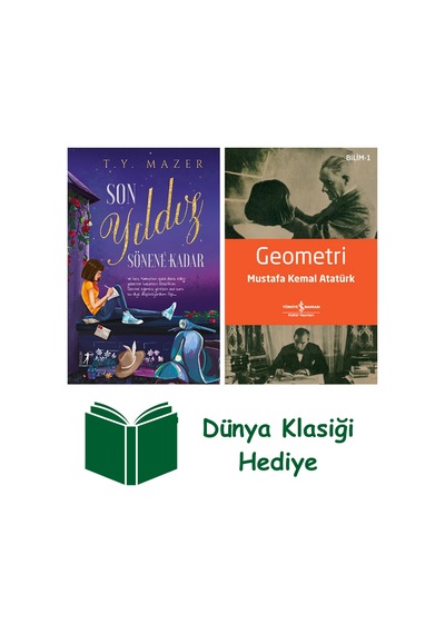 Son Yıldız Sönene Kadar Ciltli + Geometri + Dünya Klasiği Hediye