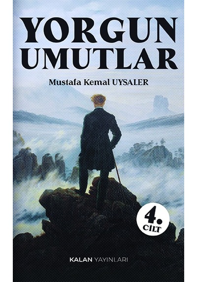Yorgun Umutlar 4