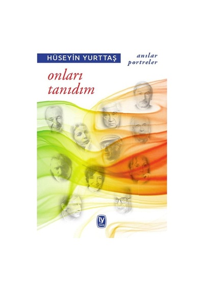Onları Tanıdım