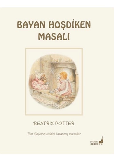 Beatrix Potter Masalları 6 - Bayan Hoşdiken Masalı