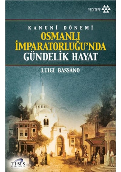 Kanuni Dönemi Osmanlı Imparatorluğu'Nda Gündelik Hayat n11.1029