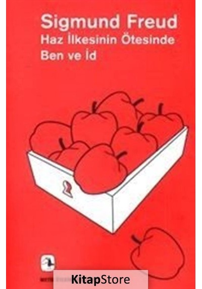 Haz İlkesinin Ötesinde Ben ve İd / Sigmund Freud N11.1981