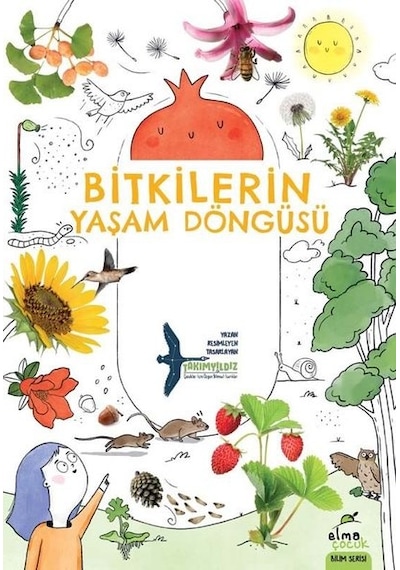 Bitkilerin Yaşam Döngüsü - Takımyıldız - Elma Yayınevi